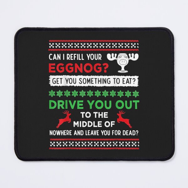 Item preview, Can I Refill Your Eggnog - Funny Christmas Vacation Quote designed and sold by JeffreyMCombs.