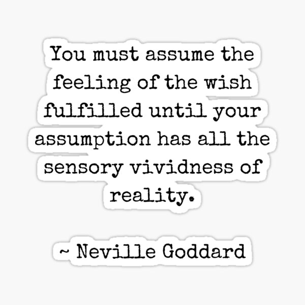 Aperçu de l'œuvre Citation de Neville Goddard, Loi de l'Assomption, Loi de l'Attraction créée et vendue par MamaSweetea.