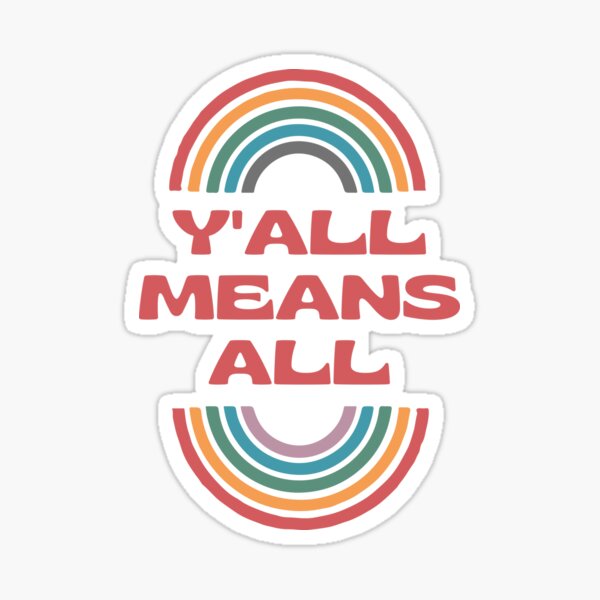 Aperçu de l'œuvre Y'all signifie tout créée et vendue par VAHPROD.