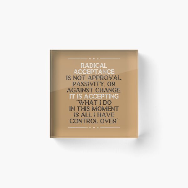 Item preview, Mental Health Awareness. Mental Health Matters. Wise Mind. DBT Skill. Radical Acceptance. You are worthy of care. designed and sold by Orianah.