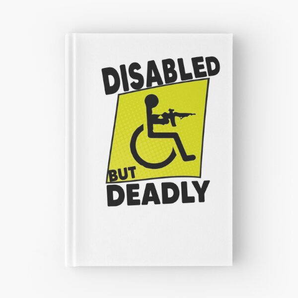Item preview, Disabled But Deadly Handicap Humor Ride Disabled Warrior designed and sold by MyStyleStore4.