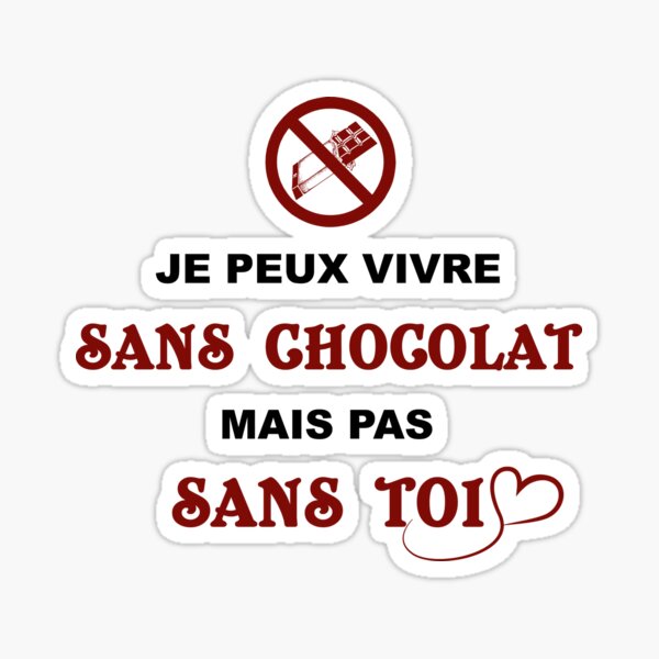 Aperçu de l'œuvre Vivre sans chocolat mais pas sans toi créée et vendue par Ptitrob.