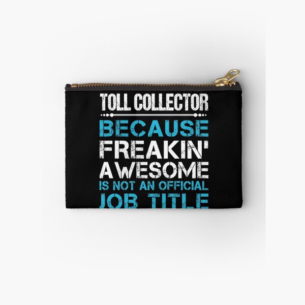Item preview, Toll Collector T Shirt - Freaking Awesome Job Gift Item Tee designed and sold by oetate4774.