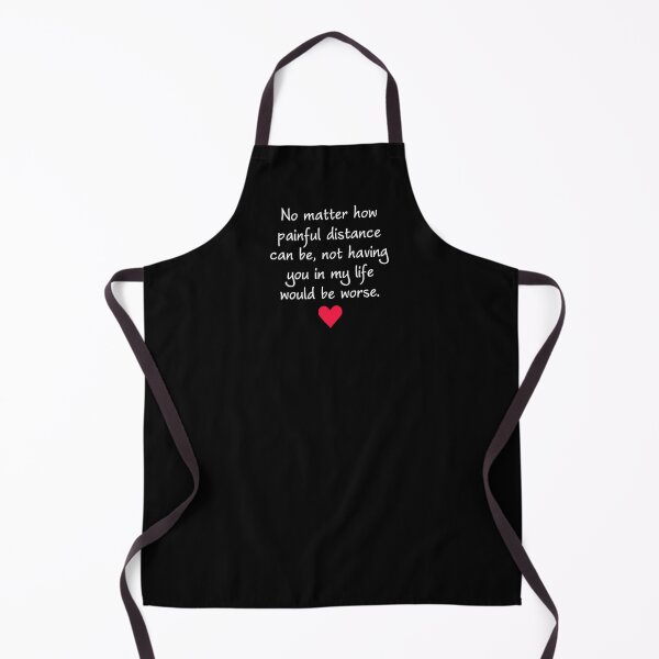 Item preview, Long Distance Love - No Matter How Painful Distance Can Be designed and sold by T-shirt For You.