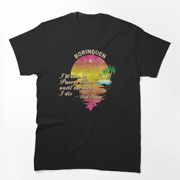 Item preview, Cita de Bad Bunny Puerto Rico Regalo angustiado de Borinquen Sunset designed and sold by TeesbyCarli.