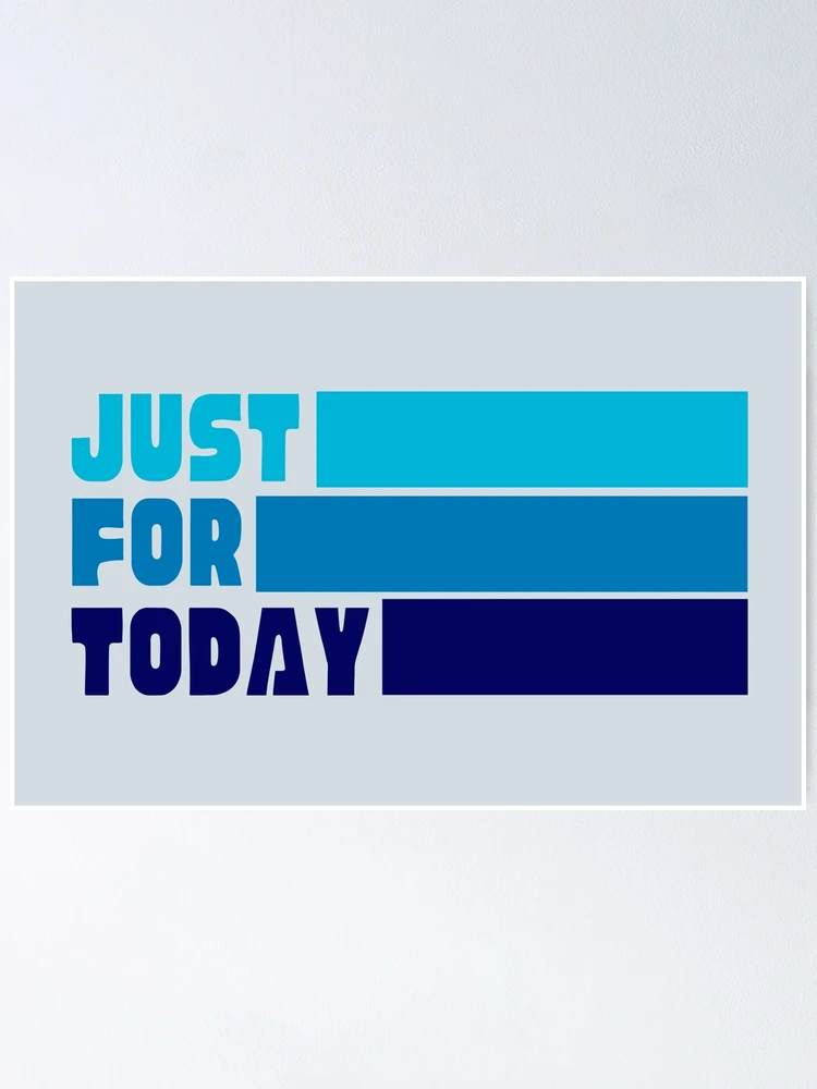 Thumbnail 1 of 3, Poster, Just for Today - AA Blue designed and sold by superbling.