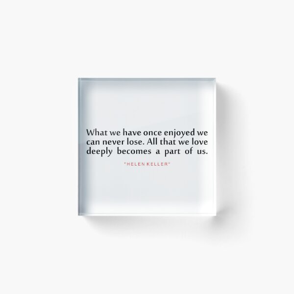 Item preview, Lo que tenemos ... Cita inspiradora de "Helen Keller" designed and sold by ColorQuote.