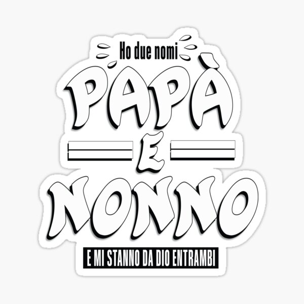 Item preview, Tengo dos nombres papa y abuelo y ambos le quedan a los dioses designed and sold by Fislux.
