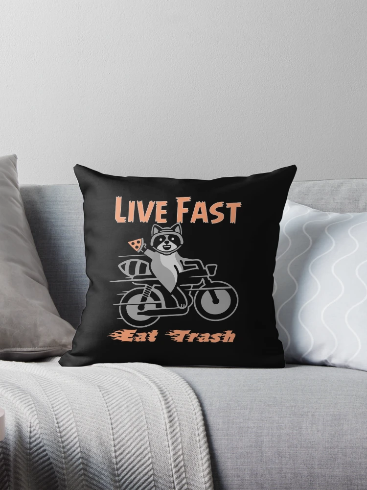 Thumbnail 1 of 4, Pillow, Live Fast! Eat Trash! designed and sold by Adhinatha.