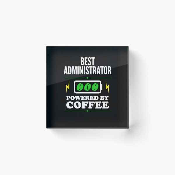 Item preview, Mejor Administrador Desarrollado por Coffee para Administrador designed and sold by SVPOD.