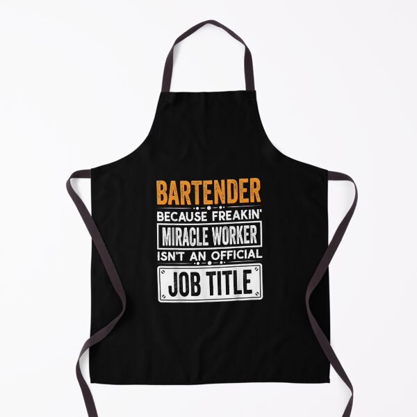 Item preview, Bartender Because Freaking Miracle Worker Isn’t an Official Job Title, Bartender Christmas Fathers Day shirt designed and sold by xlnv.