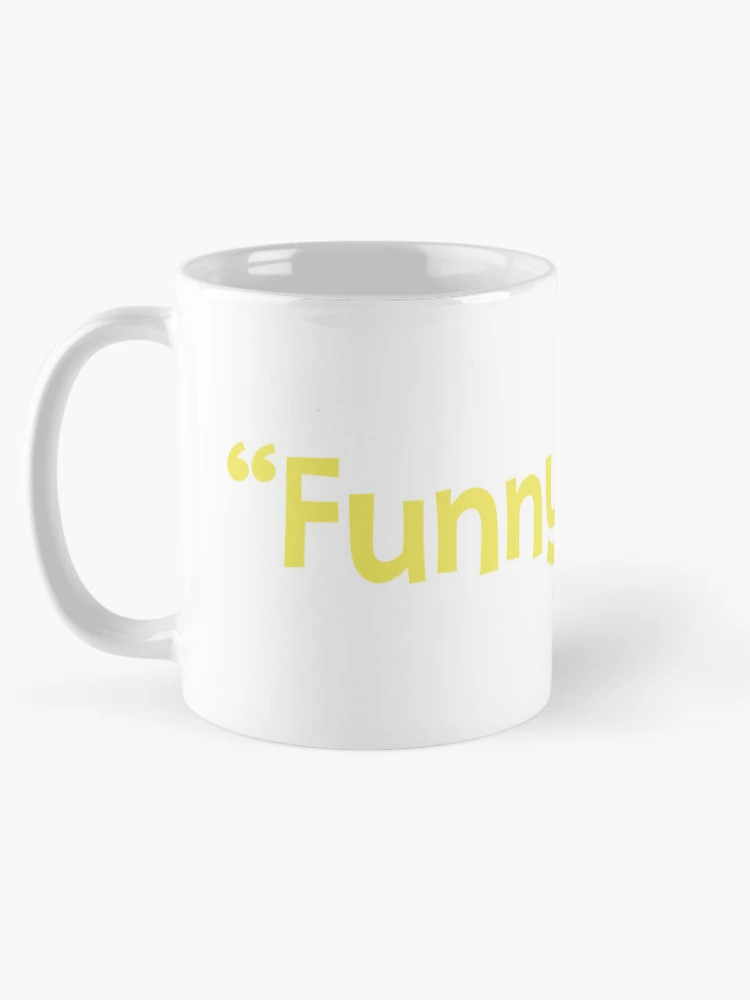 Thumbnail 5 of 6, Coffee Mug, Funny Text designed and sold by 4You4U.