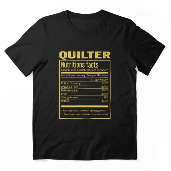 Item preview, Camisa de regalos de cumpleaños de quilter para mujer para hombre, quilter Cool Datos nutricionales divertidos Regalo de día de padres de Navidad para mujer para hombre, información nutricional de quilter designed and sold by xlnv.