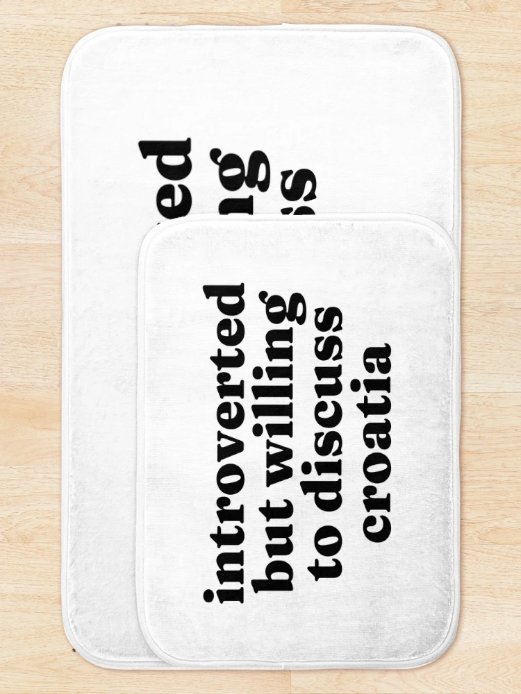 Thumbnail 5 of 6, Bath Mat, Introverted But Willing To Discuss Samoa - Samoan designed and sold by MountainD.