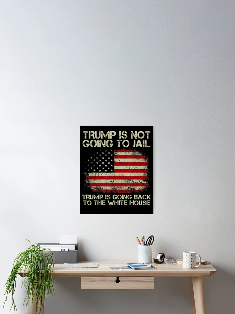 Thumbnail 2 of 3, Poster, Trump is going back to the White House designed and sold by RayanDesigns.