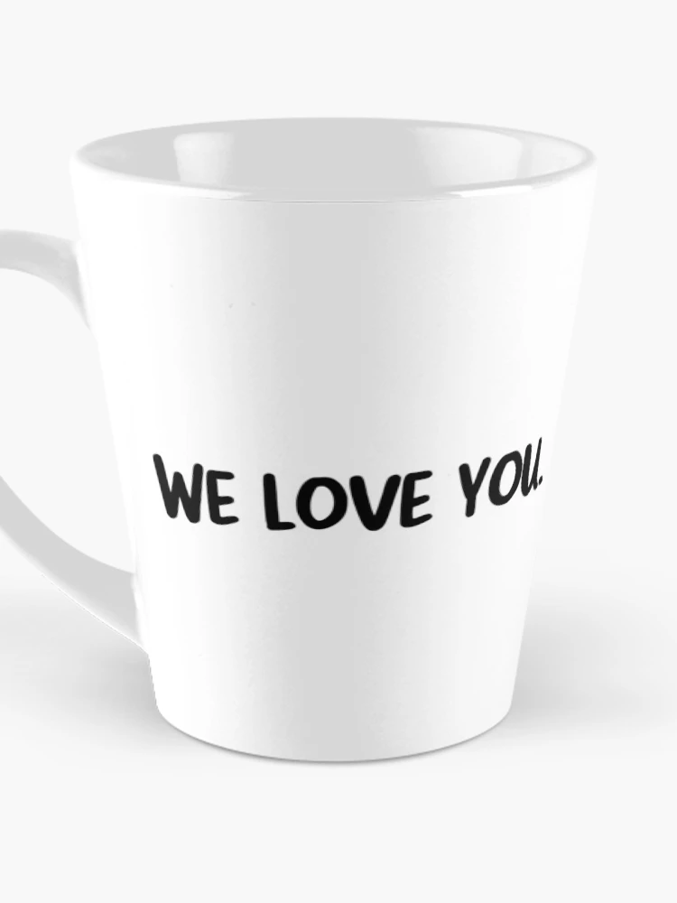 Thumbnail 3 of 4, Coffee Mug, we love you designed and sold by ZanderZander.