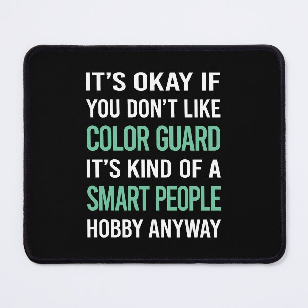 Item preview, Smart People Hobby Color Guard Colorguard designed and sold by RonaldEwing4782.