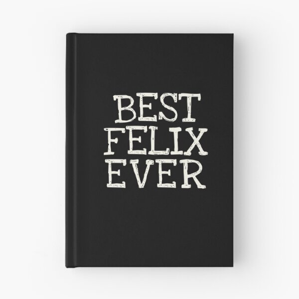 Item preview, Best Felix Ever Funny Personalized Name designed and sold by MariosNydras.