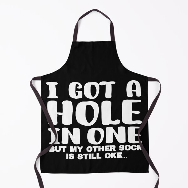 Item preview, I got a hole in one designed and sold by FurioInc.