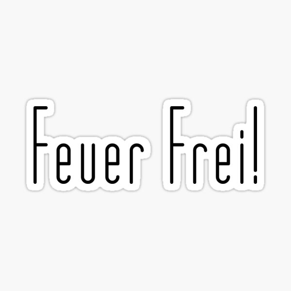 Aperçu de l'œuvre Feuer Frei (texte noir) créée et vendue par ichbindave.