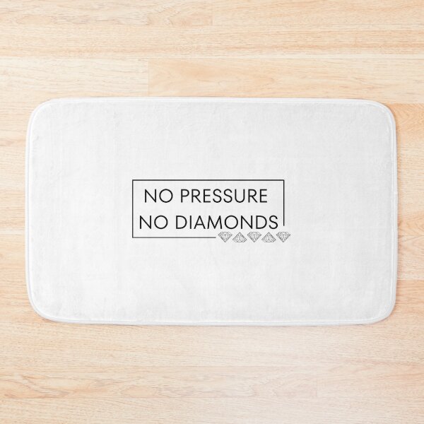 Item preview, No Pressure No Diamonds designed and sold by CakmakShop.