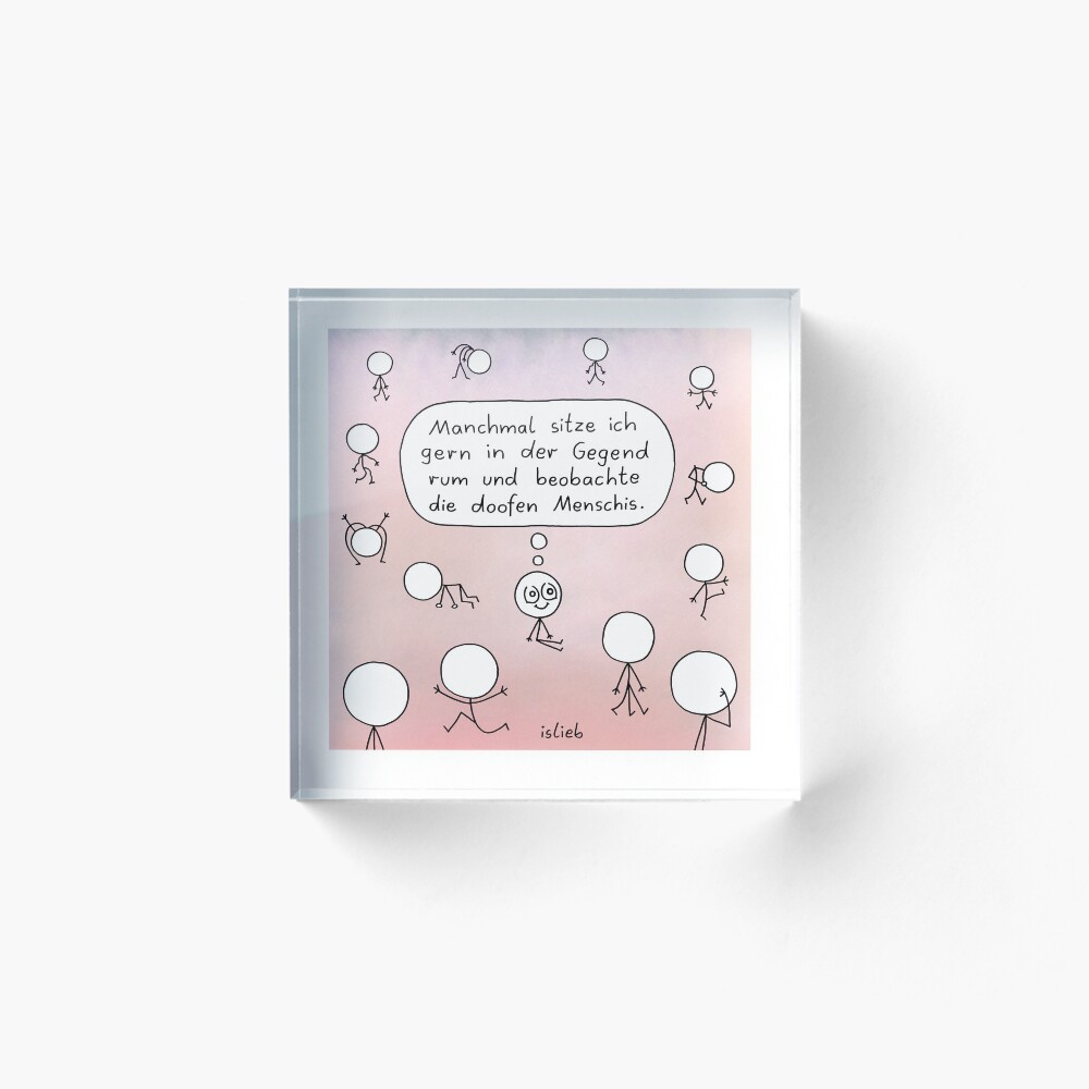 Artikel-Vorschau von Acrylblock, designt und verkauft von islieb.