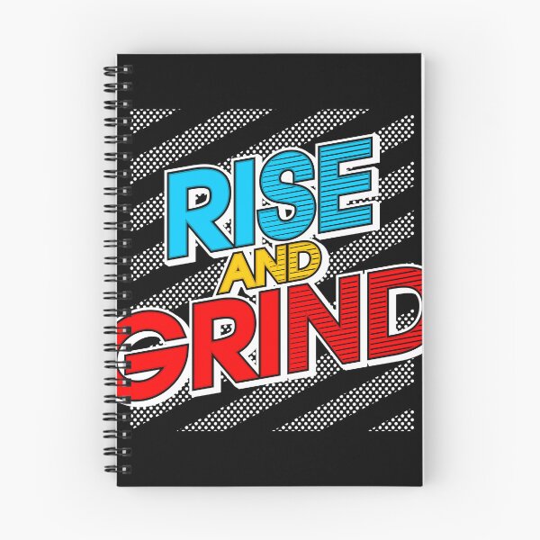 Item preview, Rise Grind Motiviation.  Rise and Grind! designed and sold by Deano's Designs.