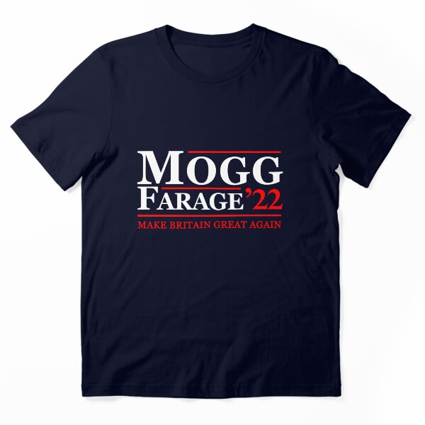Item preview, Mogg Farage 2022 designed and sold by Yipptee Shirts.