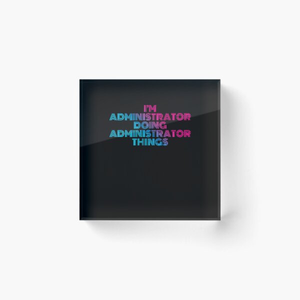 Item preview, Soy administrador haciendo cosas de administrador Retro Neon designed and sold by SVPOD.