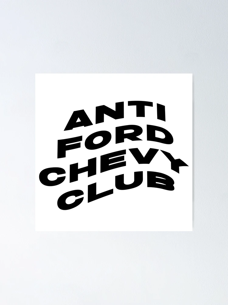 Thumbnail 1 of 3, Poster, Anti Ford Chevy Club designed and sold by viralprint.