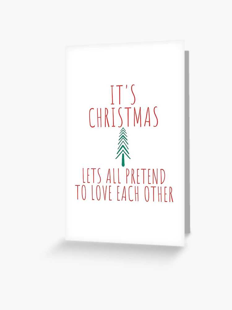 Imagen 1 de 2, Tarjetas de felicitación con la obra Humor navideño. Tarjeta de Navidad grosera, ofensiva e inapropiada. Es Navidad, todos pretendamos amarnos unos a otros. Rojo, diseñada y vendida por That Cheeky Tee.