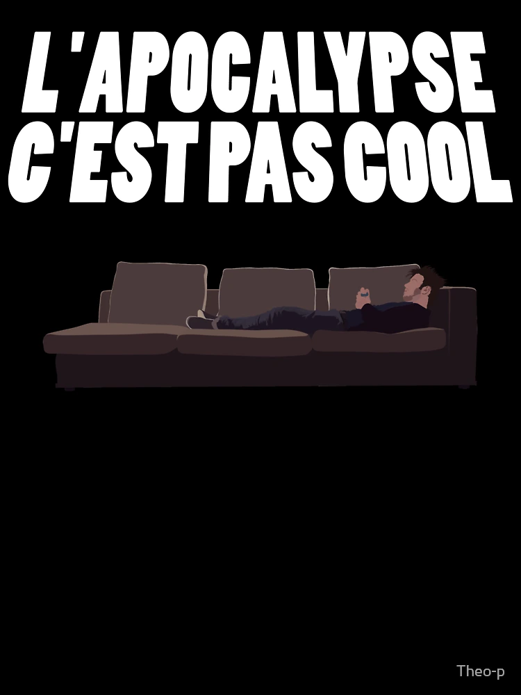 Aperçu 7 sur 7. T-shirt oversize avec l'œuvre L'APOCALYPSE C'EST PAS COOL (VDF) créée et vendue par Theo-p.