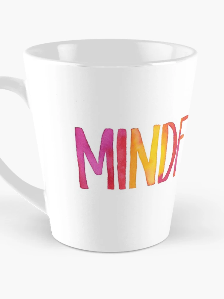 Aperçu 3 sur 4. Mug à café avec l'œuvre pleine conscience créée et vendue par jay-p.