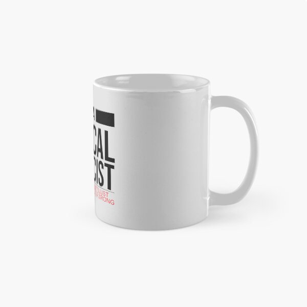 Item preview, I am a Medical Physicist, to save time let's just assume that I'm never wrong  designed and sold by clinical-merch.