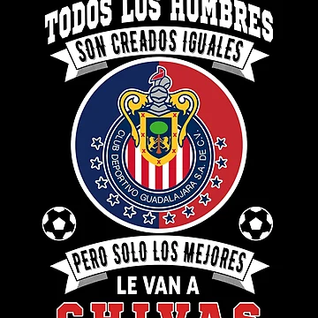 Imagen de la obra Chivas de Guadalajara Solo Los Mejores le Van a Chivas de Optimus-Designs