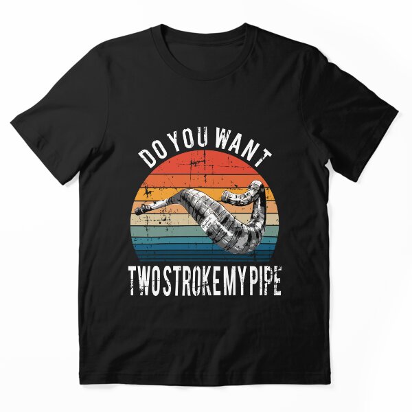 Artikelvorschau, Lustig, willst du Two Stroke My Pipe 2-Stroke Motocross entworfen und verkauft von starider.