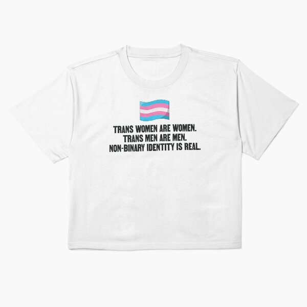 Item preview, Las mujeres trans son mujeres, los hombres trans son hombres, la identidad no binaria es real designed and sold by Picket Club.