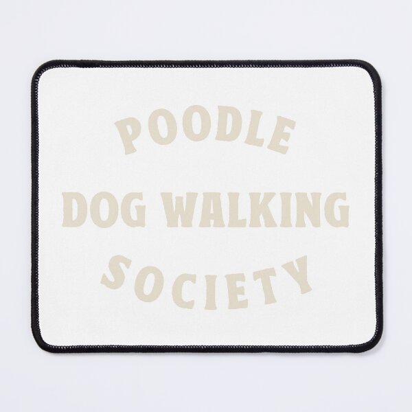 Item preview, Poodle Dog Walking Society Dog Lover Gift designed and sold by TonySpencer.