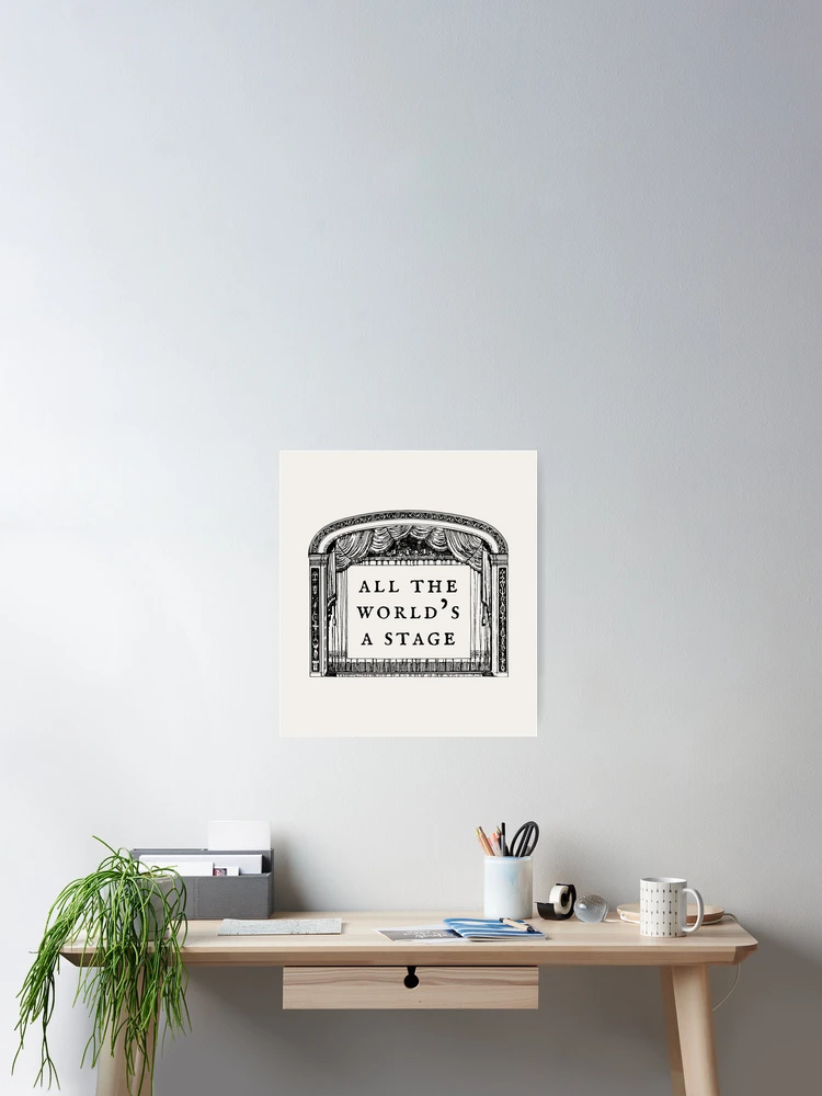 Imagen 2 de 3, Póster con la obra Cita de Shakespeare - Todo el mundo es un escenario - Como gustéis, diseñada y vendida por violet-hope.