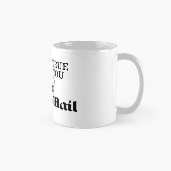 Item preview, ¿Es eso cierto o lo leíste en el Daily Mail? designed and sold by Dis-An-Dat.