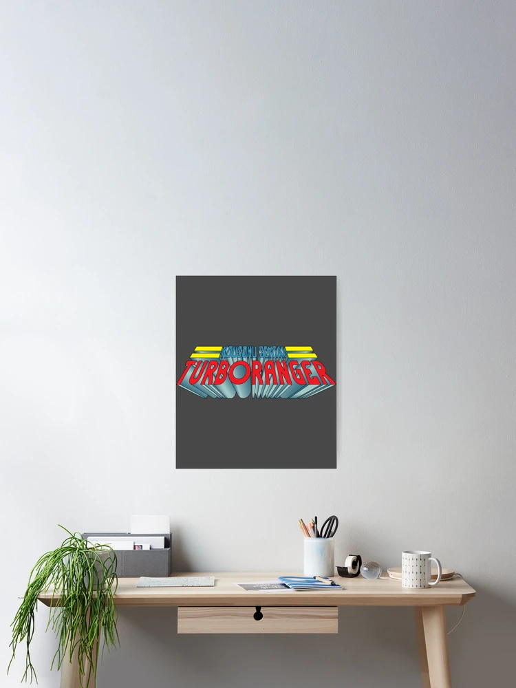 Aperçu 2 sur 3. Poster avec l'œuvre Kousoku Sentai Turboranger créée et vendue par Rodimus13.
