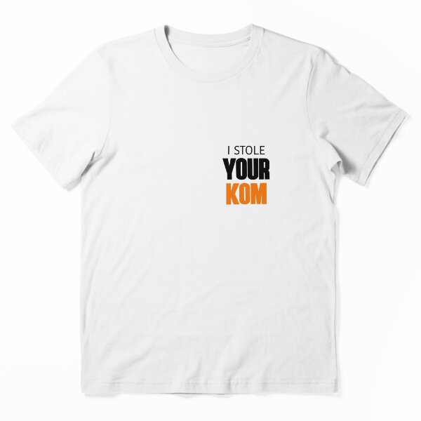 Item preview, I Stole Your KOM designed and sold by Benny Hill Designs.