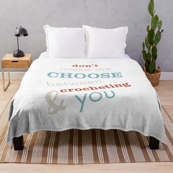 Item preview, Funny Crocheting Saying Don't Make Me Choose designed and sold by whyitsme.