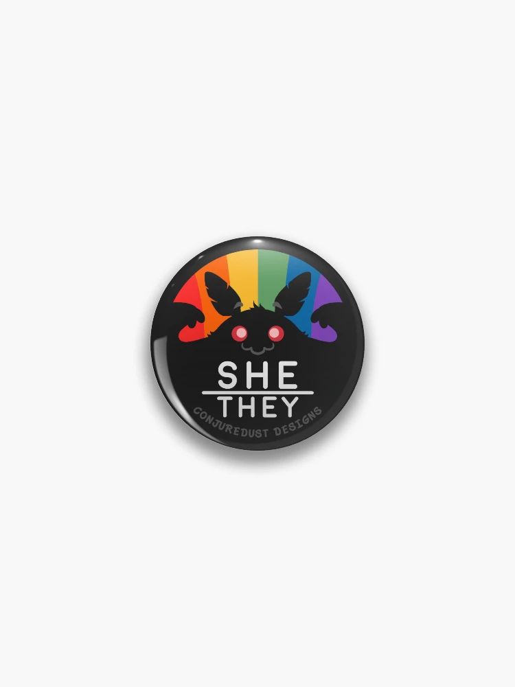 Thumbnail 1 of 3, Pin, Cryptid Pronouns: She/They designed and sold by ConjureDust Designs.