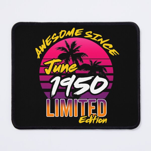 Item preview, Awesome Since June 1950 | Made In 1950 | June 1950 Limited Edition designed and sold by AMINE  ★★★★★.