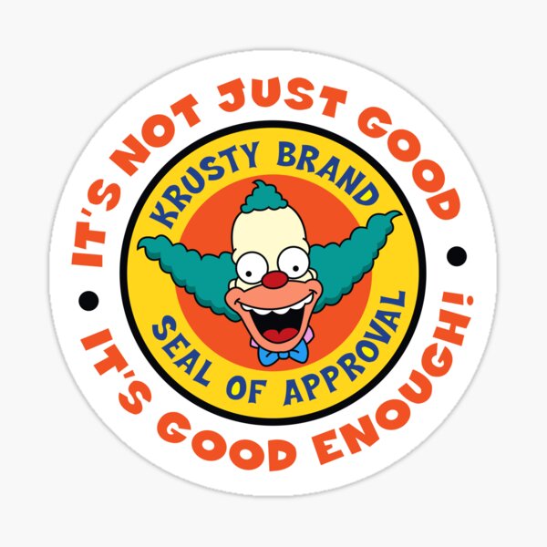 Aperçu de l'œuvre Sceau d'approbation Krusty créée et vendue par Hybrid Concepts Apparel.