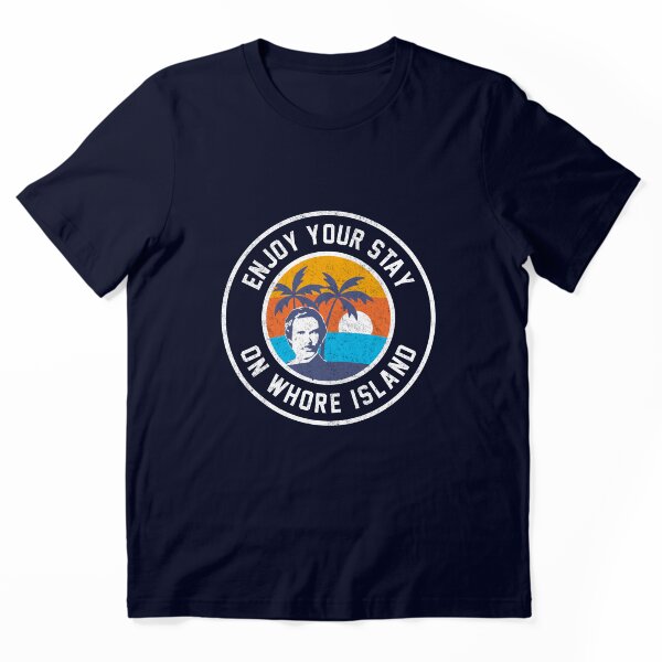 Item preview, Disfruta tu estadía en Whore Island designed and sold by Primotees.