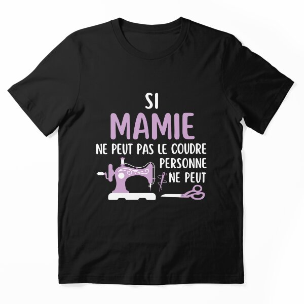 Item preview, Si Mamie ne peut pas le coudre Cadeaux Couturière designed and sold by Niko Samuel.