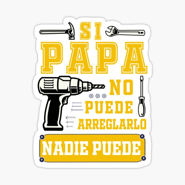 Item preview, Si Papa No Puede Arreglarlo Nadie Puede Regalo Dia del padre Papa cumpleaños designed and sold by Socami.