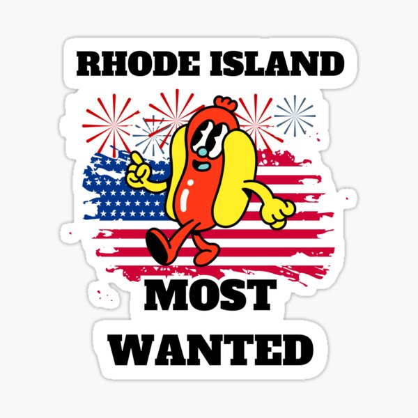 Artikelvorschau, 4th Of July, RHODE ISLAND Most Wanted Wiener entworfen und verkauft von ShopULove.